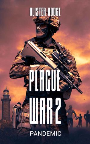 [Plague War 02] • Pandemic